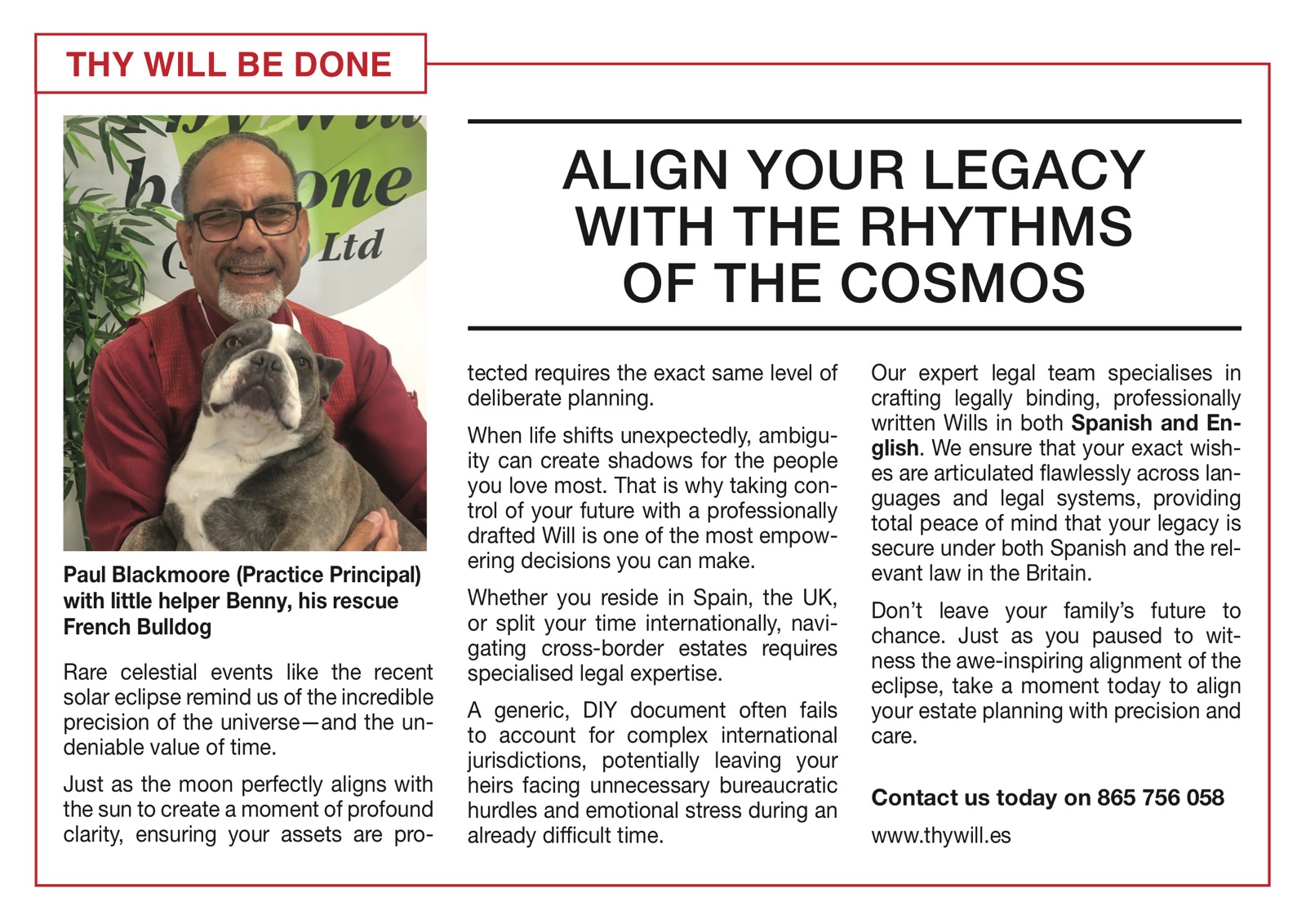 Thy Will Be Done advertorial: Align your legacy with the rhythms of the cosmos. Paul Blackmoore with his rescue French Bulldog Benny. Professionally written Wills in Spanish and English. Contact 865 756 058 or www.thywill.es