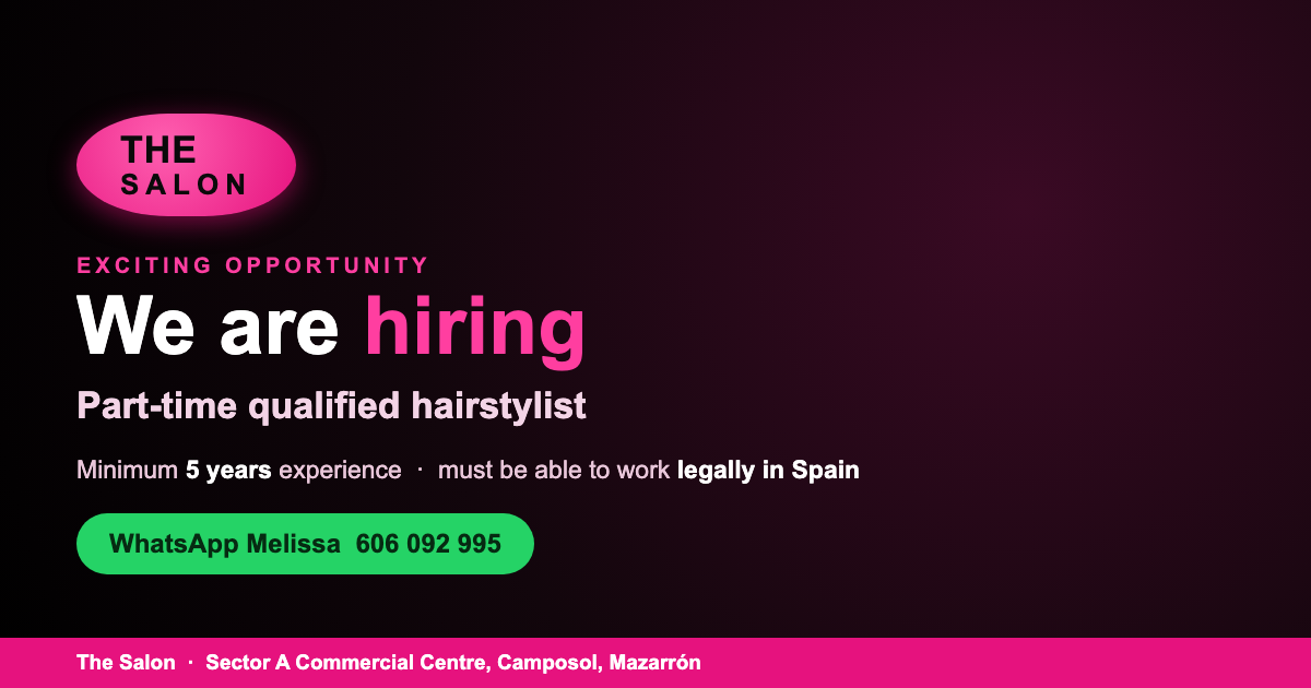 The Salon is hiring a part-time hairstylist in Camposol
