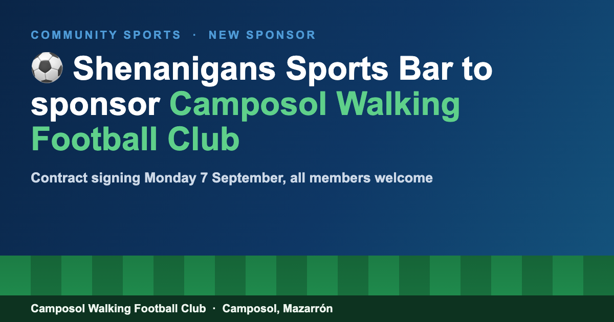 Shenanigans Sports Bar to sponsor Camposol Walking Football Club